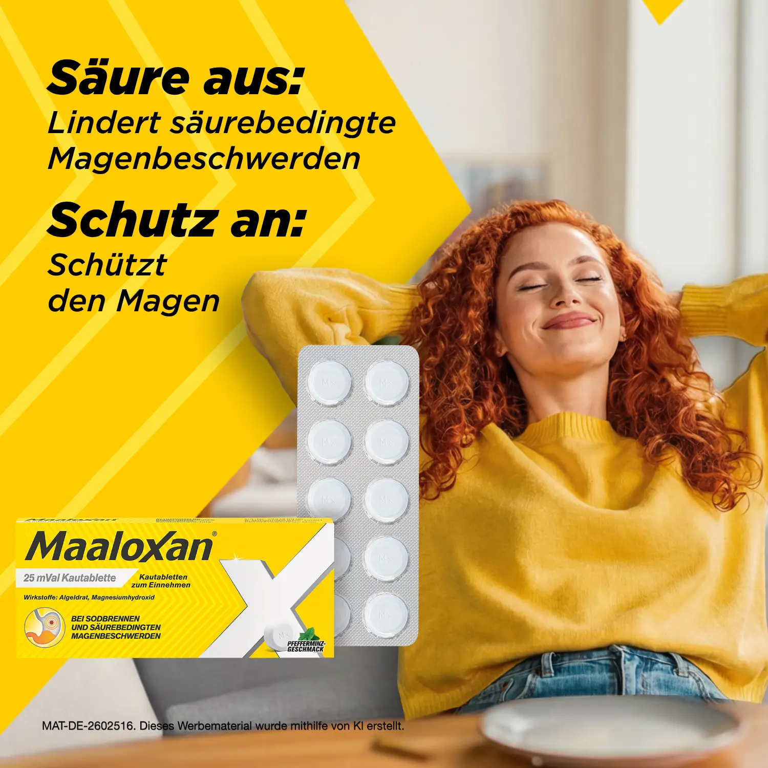 Entspannt zurückgelehnte Person neben Maaloxan® Kautabletten – Minze. Aufschrift: „Säure aus: Lindert säurebedingte Magenbeschwerden. Schutz an: Schützt den Magen.“