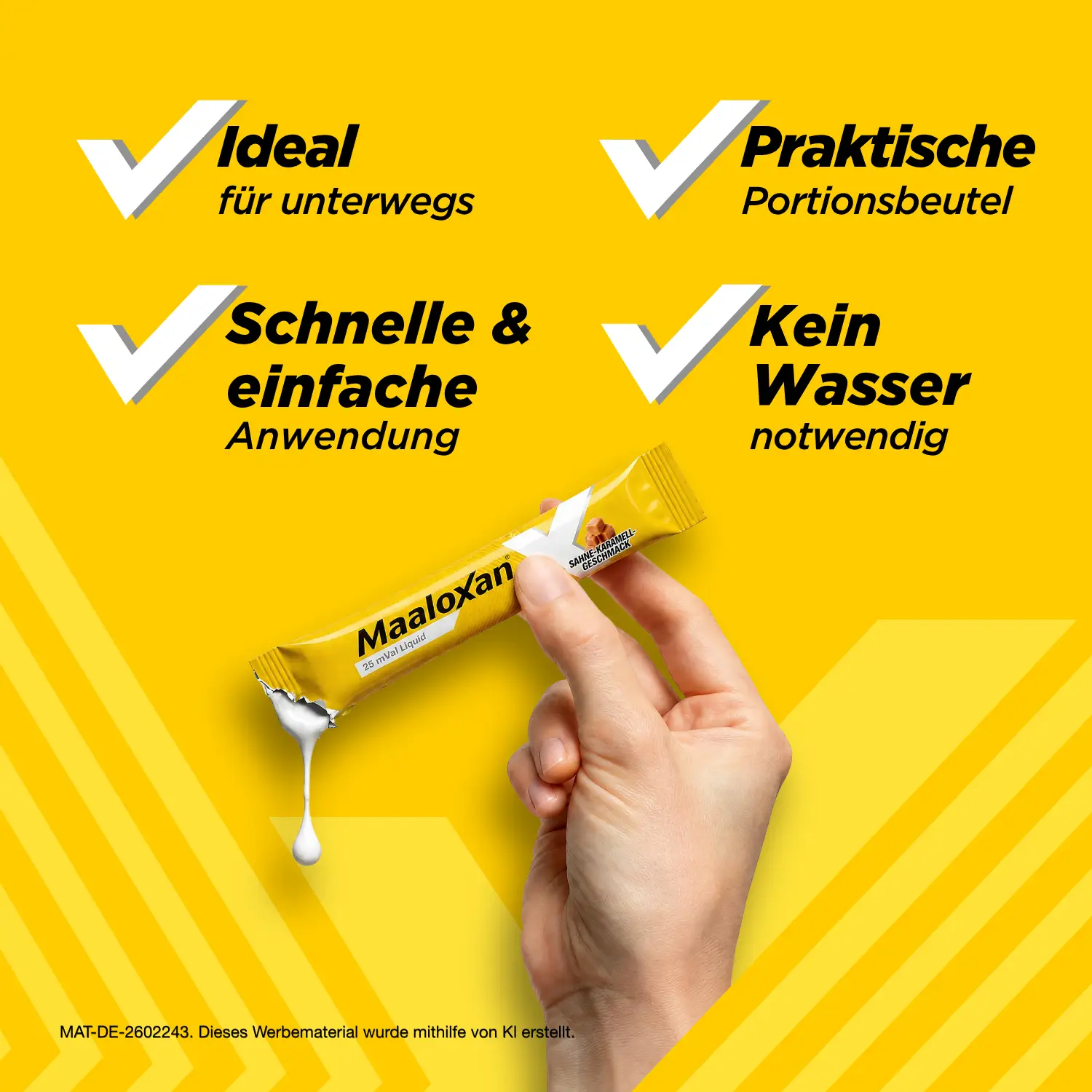 Hand hält einen geöffneten Maaloxan® Portionsbeutel. Aufschrift: „Ideal für unterwegs. Praktische Portionsbeutel. Schnelle & einfache Anwendung. Kein Wasser notwendig.“